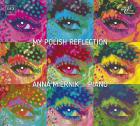                              My Polish Reflecion
                             