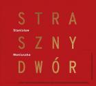                              Straszny Dwór. Stanisław Moniuszko
                             
