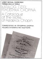                          Thematic Catalogue of Chopin's Works
                         