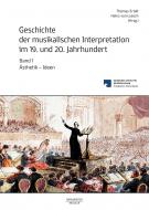                              Geschichte der musikalischen Interpretat
                             