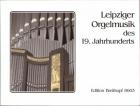                              19th-Century Organ Music from Leipzig
                             