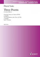 Three Poems - na 4 głosy lub chór a cape