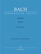                              Motets BWV 225-230
                             