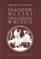 Znaczenie muzyki. Znaczenia w muzyce