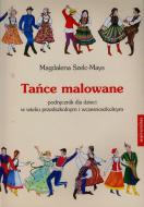                              Tańce malowane +CD
                             