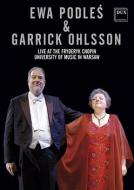                              Ewa Podleś, Garrick Ohlsson: DVD Live at
                             