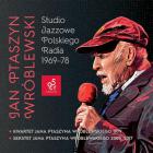                              Jan Ptaszyn Wróblewski - Studio Jazzowe 
                             