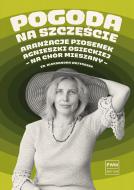                              Pogoda na szczęście
                             