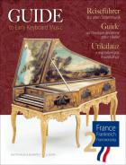                              Guide to Early Keyboard Music. Francja c
                             