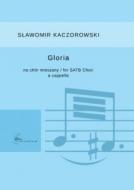                              Gloria na chór mieszany a cappella
                             