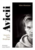                              Avicii. Biografia Tima Berlinga
                             