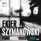                              Ekier, Szymanowski - Piano music
                             