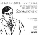 Szymanowski - To, co najpiękniejsze 2 CD