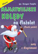                              Najłatwiejsze kolędy na flażolet 
                             