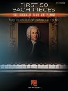                              First 50 Bach Pieces You Should Play On 
                             