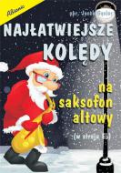                              Najlatwiejsze kolędy na saksofon altowy
                             