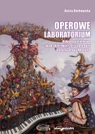                              Operowe laboratorium
                             