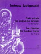                              Dwie etiudy na podwójne dźwięki
                             