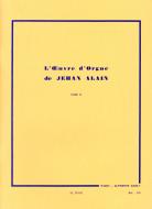                              L'oeuvre d'Orgue de Jehan Alain
                             