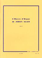                              L'oeuvre d'Orgue de Jehan Alain
                             