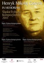                                                                                         "Silesian Composers' Tribune" - 2011 Henryk Mikołaj Górecki in Memoriam