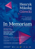 Henryk Mikołaj Górecki In Memoriam - koncert w pierwszą rocznicę śmierci