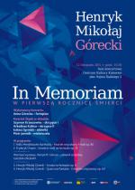                                                                                         Henryk Mikołaj Górecki In Memoriam - koncert w pierwszą rocznicę śmierci