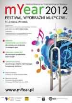 mYear 2012 - Festiwal Wyobraźni Muzycznej we Wrocławiu