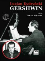 Książka na lato - audiobook "Gershwin" Lucjana Kydryńskiego