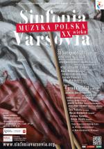 Sinfonia Varsovia gra polską muzykę XX wieku