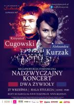 Dwa żywioły – koncert Aleksandry Kurzak i Krzysztofa Cugowskiego