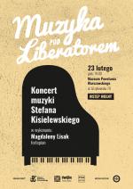 „Muzyka pod Liberatorem”: Koncert muzyki Stefana Kisielewskiego