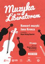 „Muzyka pod Liberatorem”: Koncert muzyki Jana Krenza