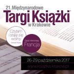                                                                                         Święto czytelnictwa w Krakowie – 21. Międzynarodowe Targi Książki