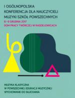 I Ogólnopolska Konferencja dla Nauczycieli Muzyki Szkół Powszechnych