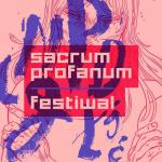                                                                                                                                                                            Sacrum Profanum z prawykonaniami utworów z katalogu PWM
                                                                                                                                                                            