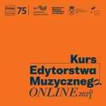                                                                                         Zapraszamy na Kurs Edytorstwa Muzycznego – po raz pierwszy online