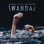                                                                                        Jedno z najważniejszych wydarzeń Roku Cypriana Kamila Norwida: prapremiera opery "Wanda" Joanny Wnuk-Nazarowej