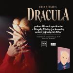                                                                                         Spotkanie autorskie z Magdą Miśką-Jackowską i seans filmu „Dracula” Francisa Forda Coppoli w Kinie pod Baranami