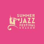                                                                                         Summer Jazz Festival Krakow, czyli wakacyjne święto muzyki improwizowanej 