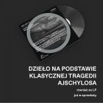 ORESTEJA Agaty Zubel z librettem Mai Kleczewskiej od ANAKLASIS dostępna na nowym nośniku