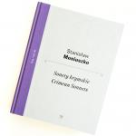                                                                                         Moniuszkowska kantata romantyczna do poezji Mickiewicza – „Sonety krymskie” w wydaniu źródłowo-krytycznym