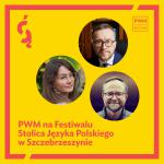                                                                                         Polskie Wydawnictwo Muzyczne po raz trzeci na Festiwalu Stolica Języka Polskiego w Szczebrzeszynie 