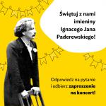 Rozdajemy bilety na koncert z muzyką Ignacego Jana Paderewskiego