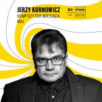 Kompozytor Miesiąca: Jerzy Kornowicz i jego #biurkokompozytora