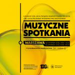 Muzyczne spotkania w Warszawie. Polskie Wydawnictwo Muzyczne i Związek Kompozytorów Polskich zapraszają na wspólne świętowanie