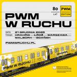                                                                                         PWM w ruchu. Pociąg Wypełniony Muzyką