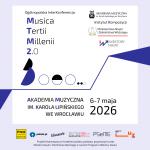InterKonferencja „Musica Tertii Millenii” 2.0 we Wrocławiu