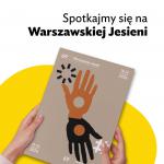                                                                                         Spotkania autorskie podczas 69. edycji "Warszawskiej Jesieni"