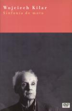 Sinfonia de motu by Wojciech Kilar now on DVD